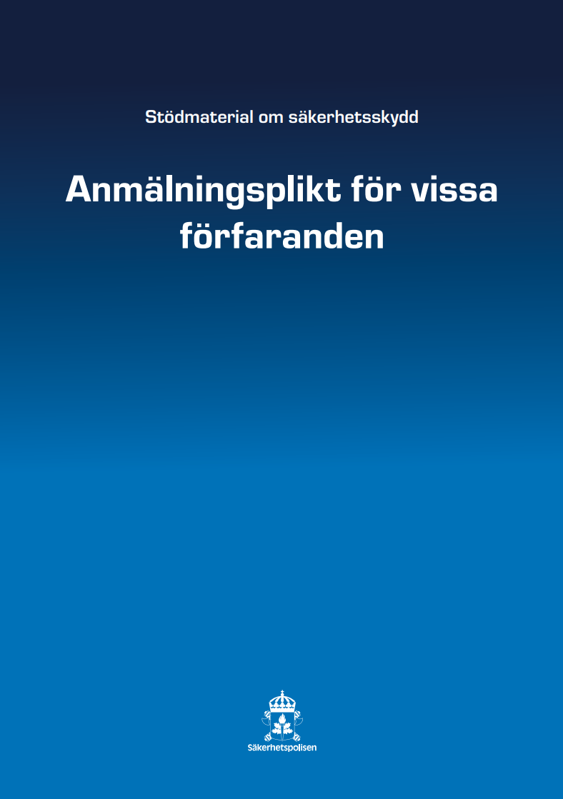 Stödmaterial: Anmälningsplikt för vissa förfaranden